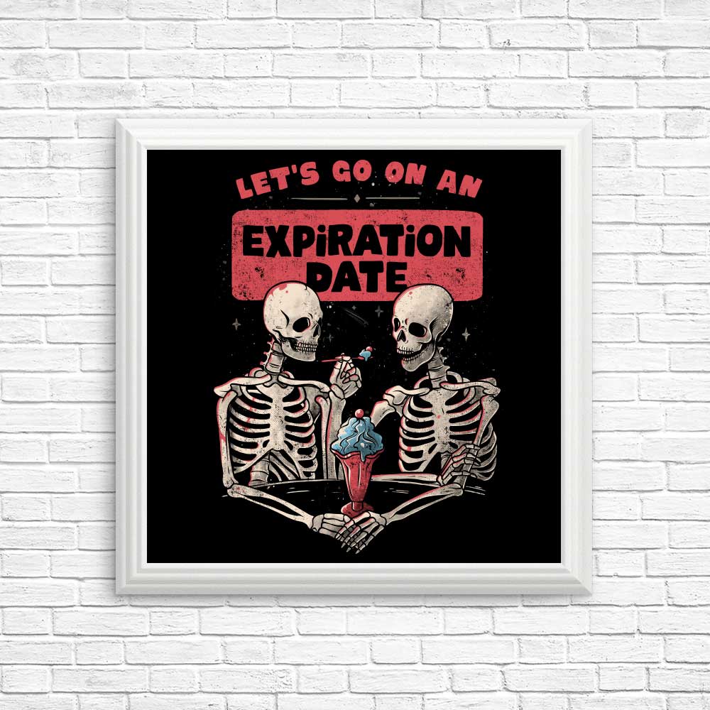 Expiration Date Posters and Prints - High - Quality Wall Decor