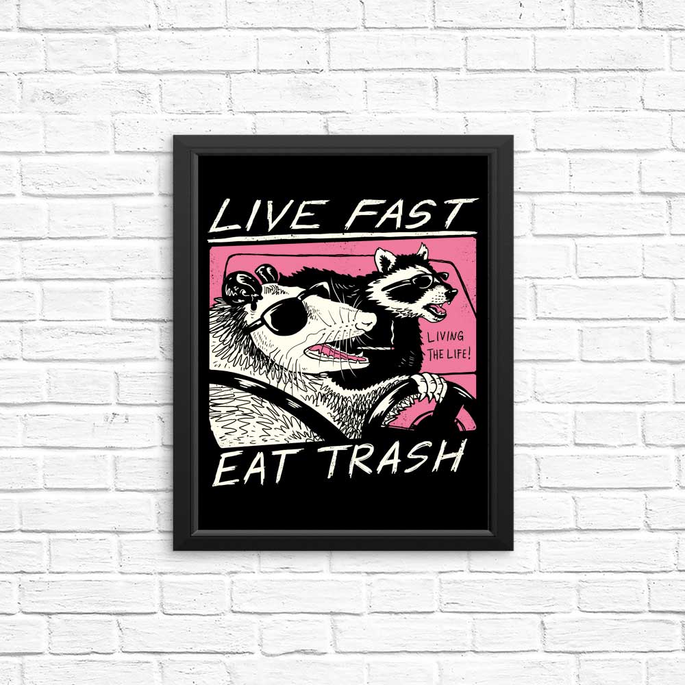 Fast - Living, Trash - Eating Inspiring Posters & Prints