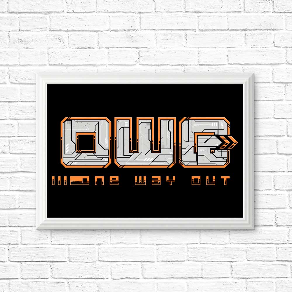One Way Out - High - Quality Photographic Posters & Prints