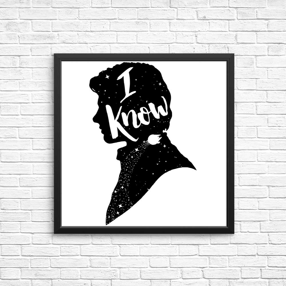 I Know Creative Posters and Art Prints