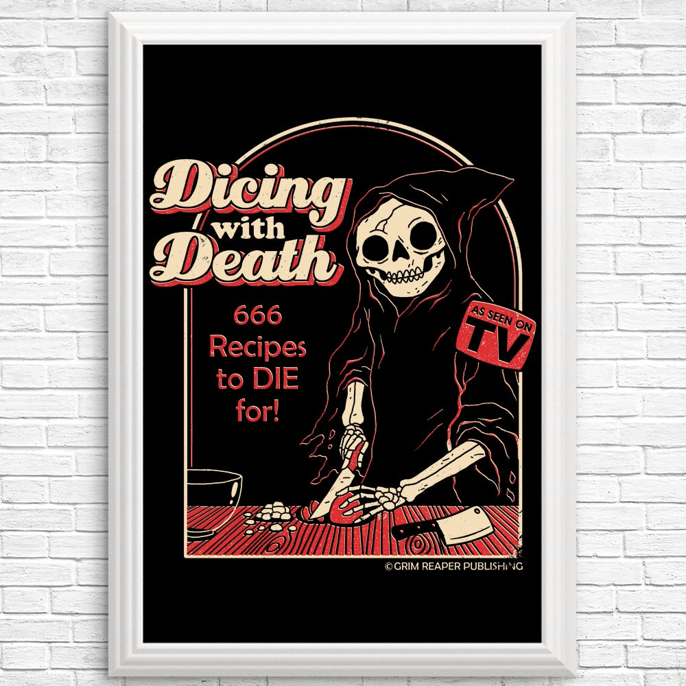 High - quality 'Dicing with Death' Posters and Prints by DinoMike