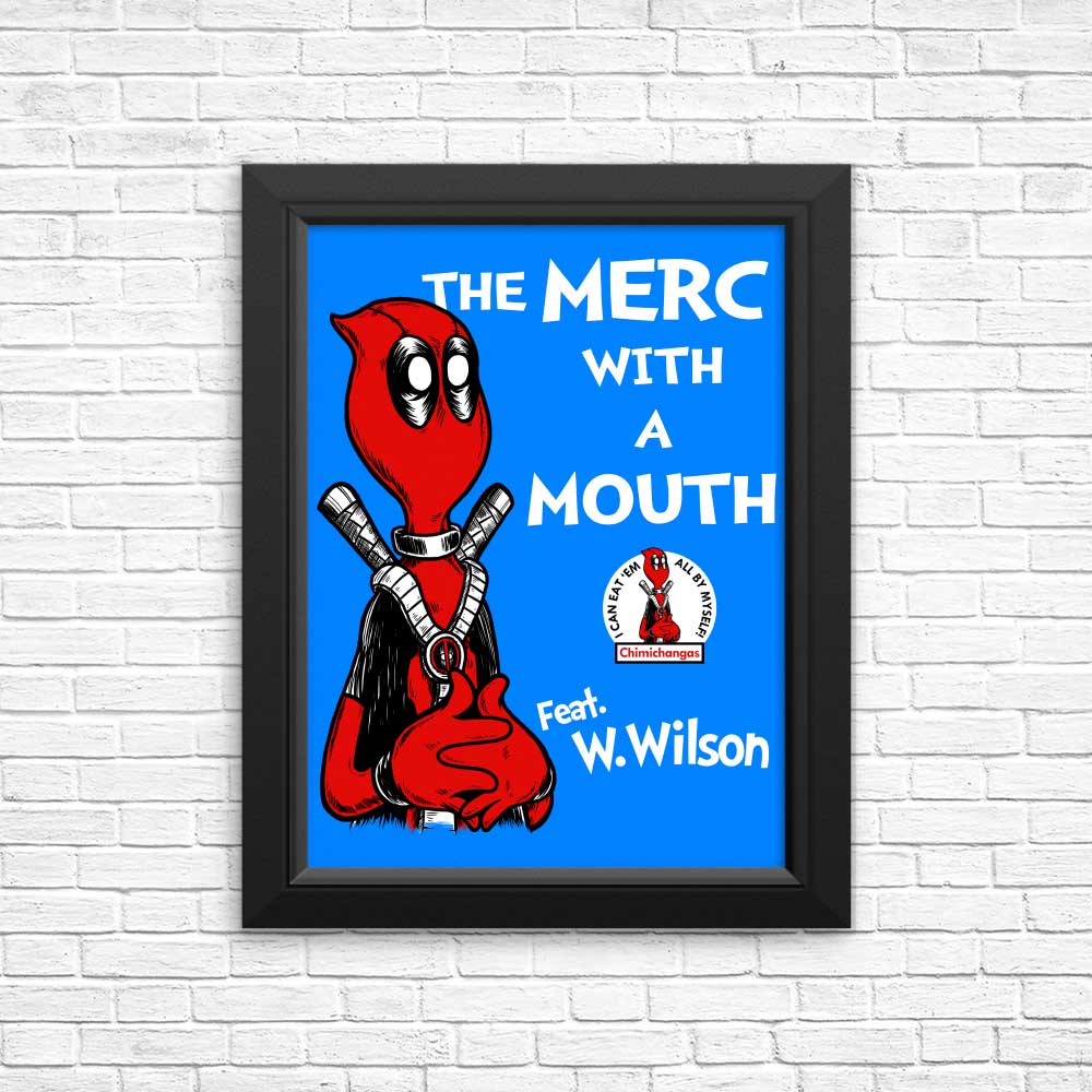 Poster and Print Products Featuring 'The Merc with a Mouth'