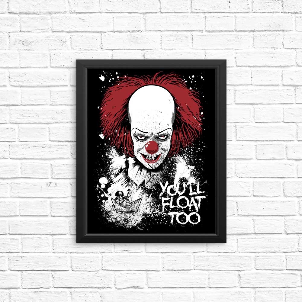 High - quality 'You'll Float Too' Posters & Prints