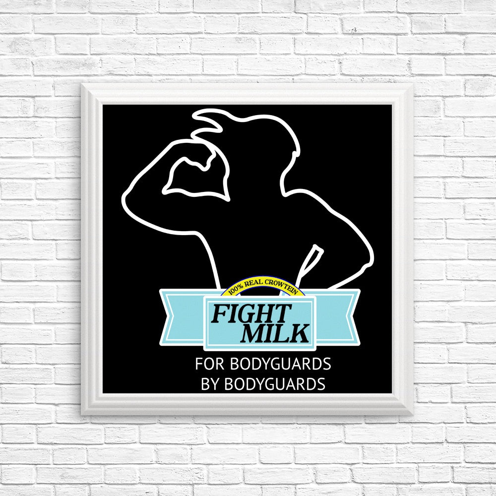 High - Quality Fight Milk Posters and Prints by CoD Designs