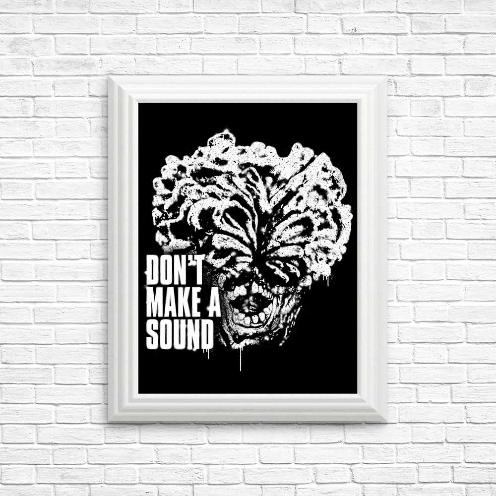 Don't Make a Sound - High - Quality Posters and Prints from Demonigote