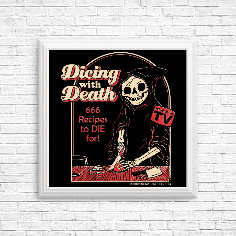 High - quality 'Dicing with Death' Posters and Prints by DinoMike