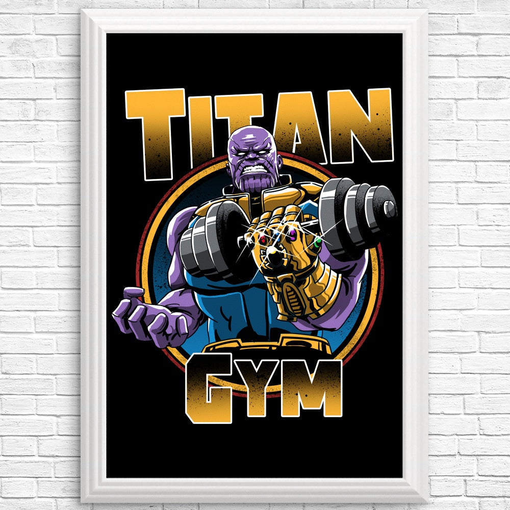 Titan Gym Inspiring Posters and Prints for Your Workout Space