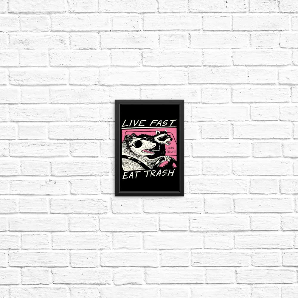 Fast - Living, Trash - Eating Inspiring Posters & Prints