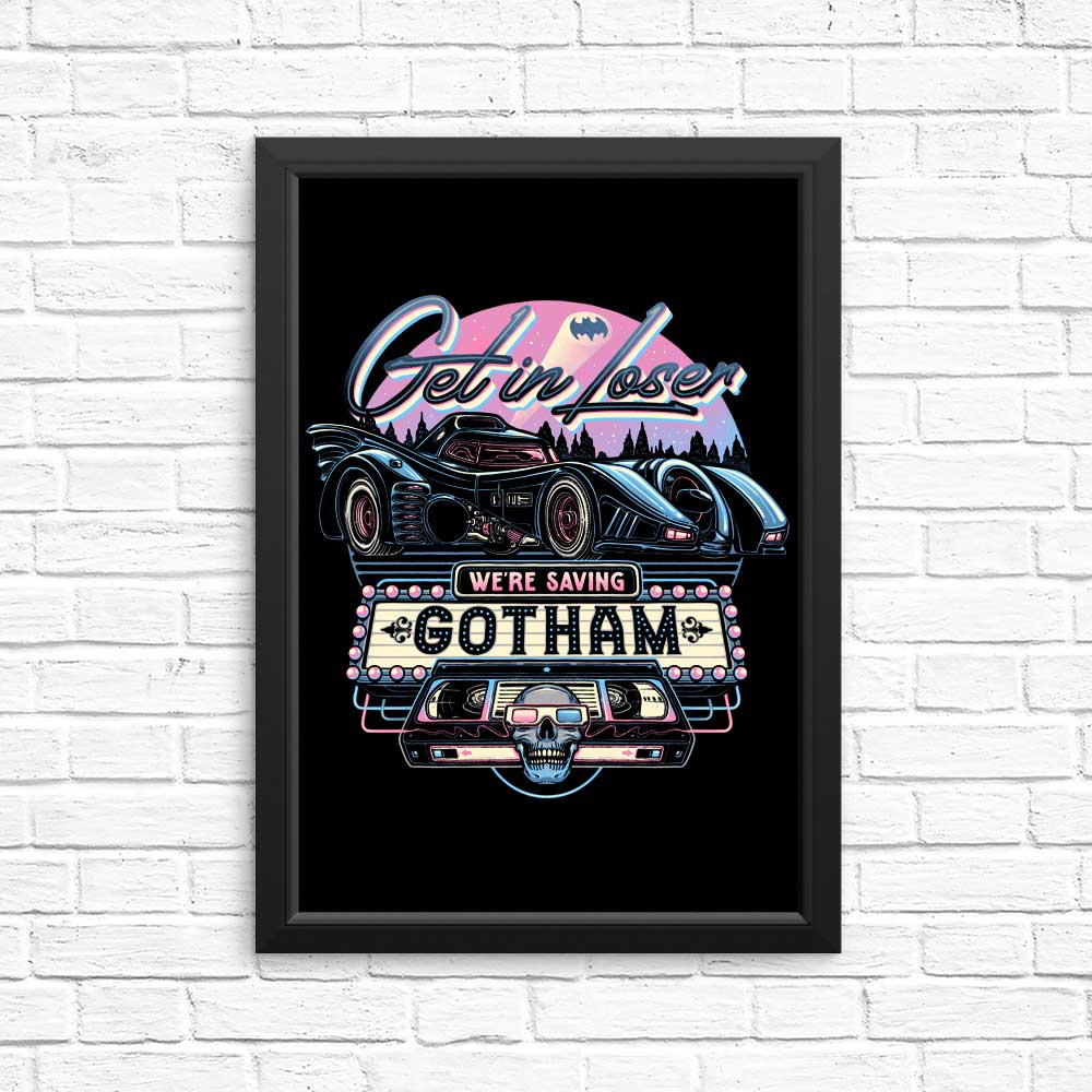 We're Saving Gotham - High - Quality Wall Posters and Prints