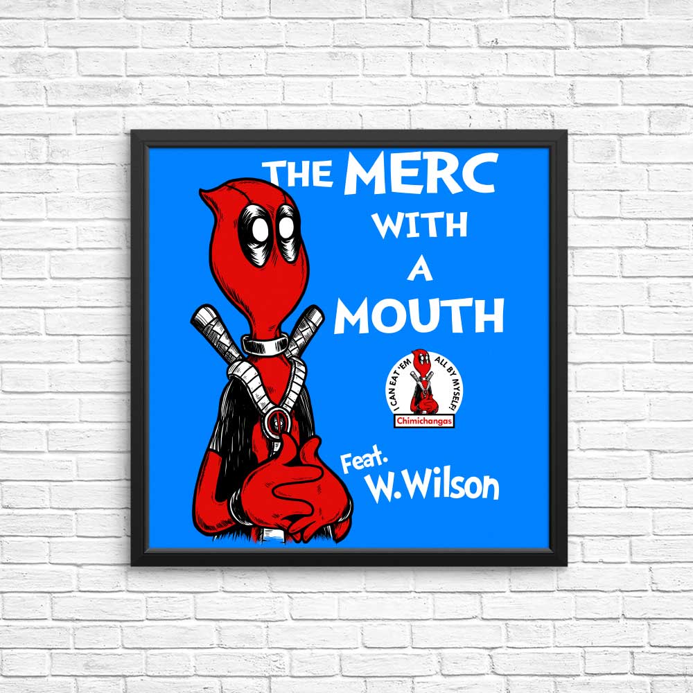 Poster and Print Products Featuring 'The Merc with a Mouth'