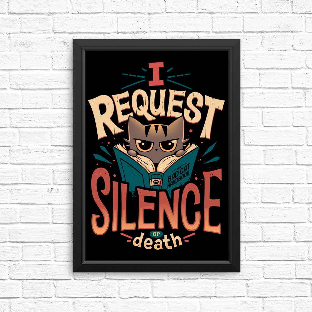 High - Quality 'I Request Silence' Posters & Prints by Snouleaf