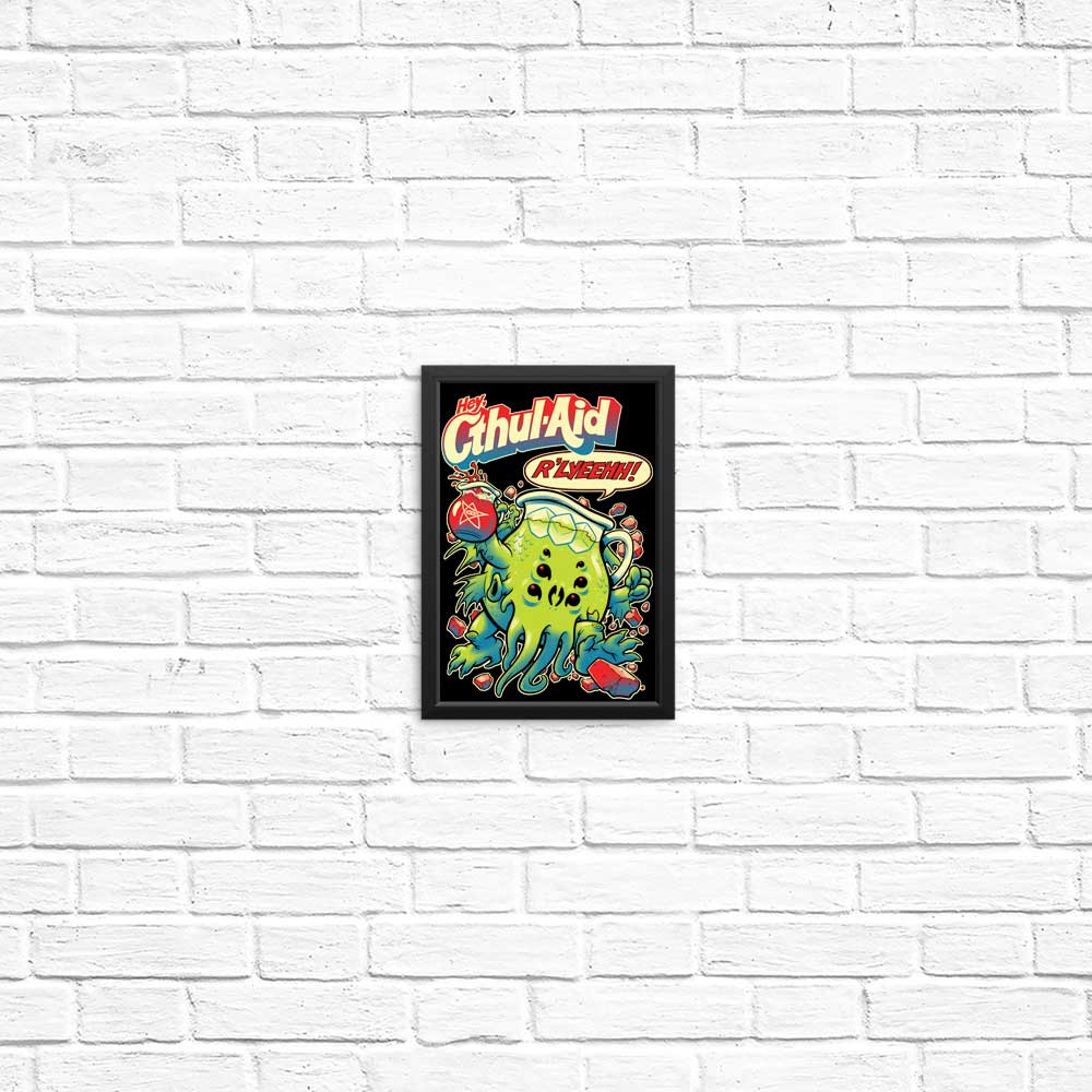 Cthul-Aid: High - Quality Posters and Prints