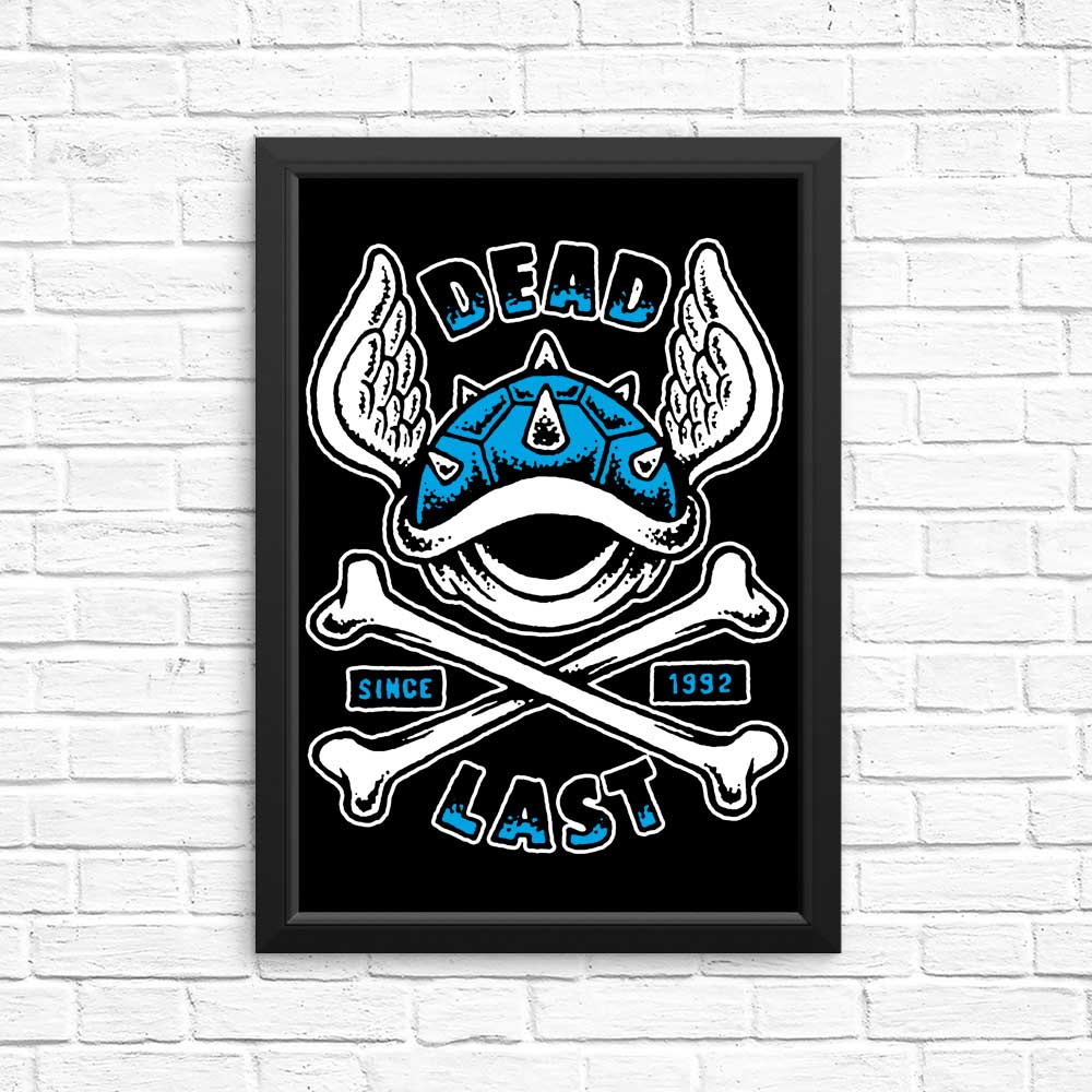 High - Quality Dead Last Posters and Prints by Brandon Wilhelm