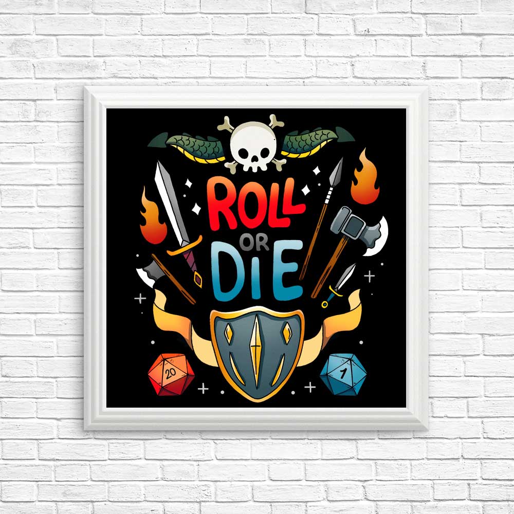 Roll or Die - High - Quality Posters and Prints for Decor