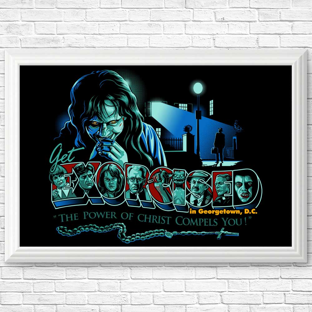 Get Exorcised - High - Quality Posters and Art Prints