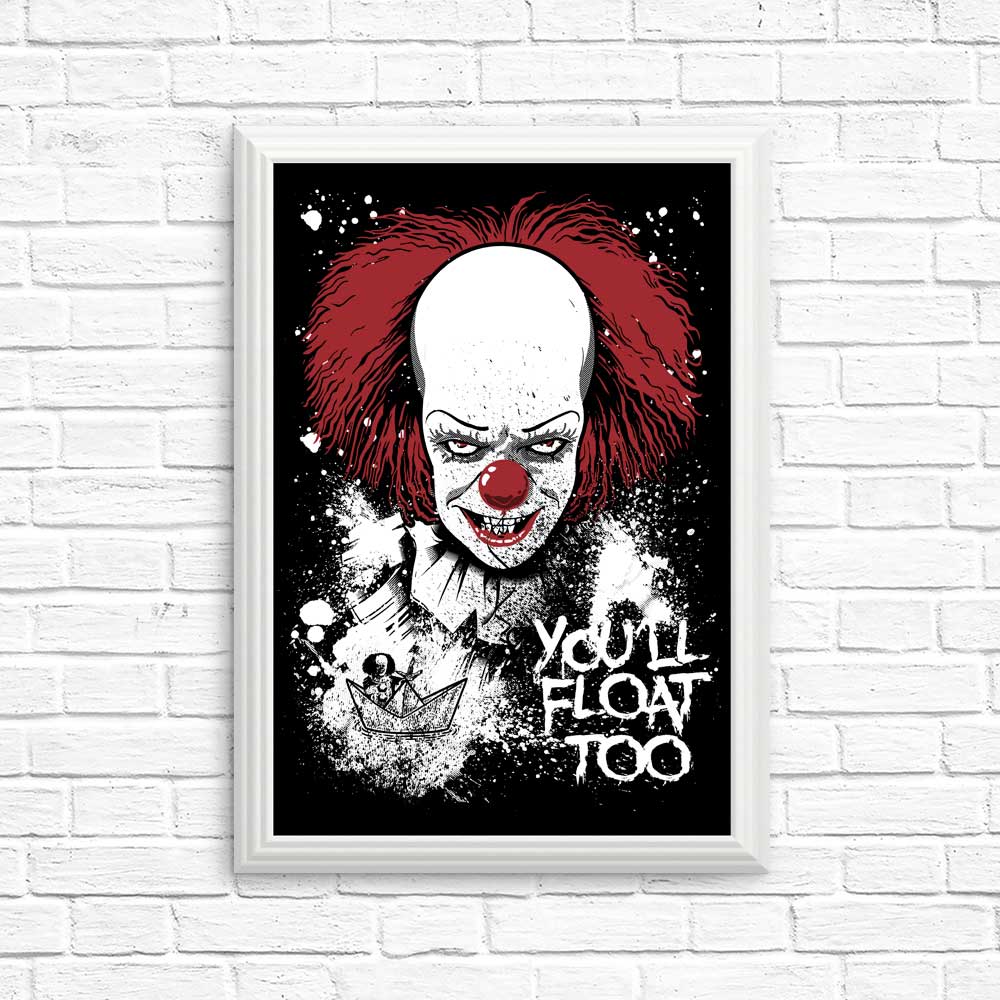High - quality 'You'll Float Too' Posters & Prints