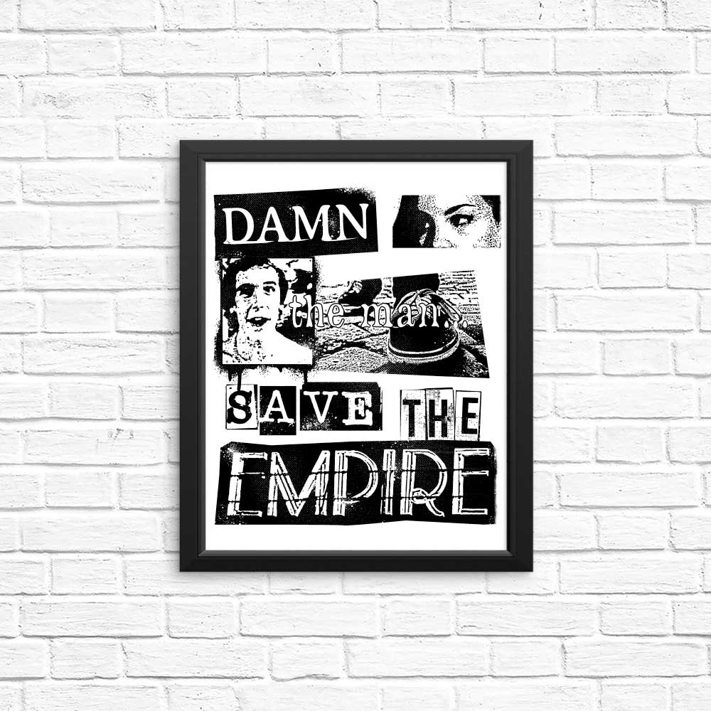 High - Quality 'Save the Empire' Posters & Prints by CoD Designs