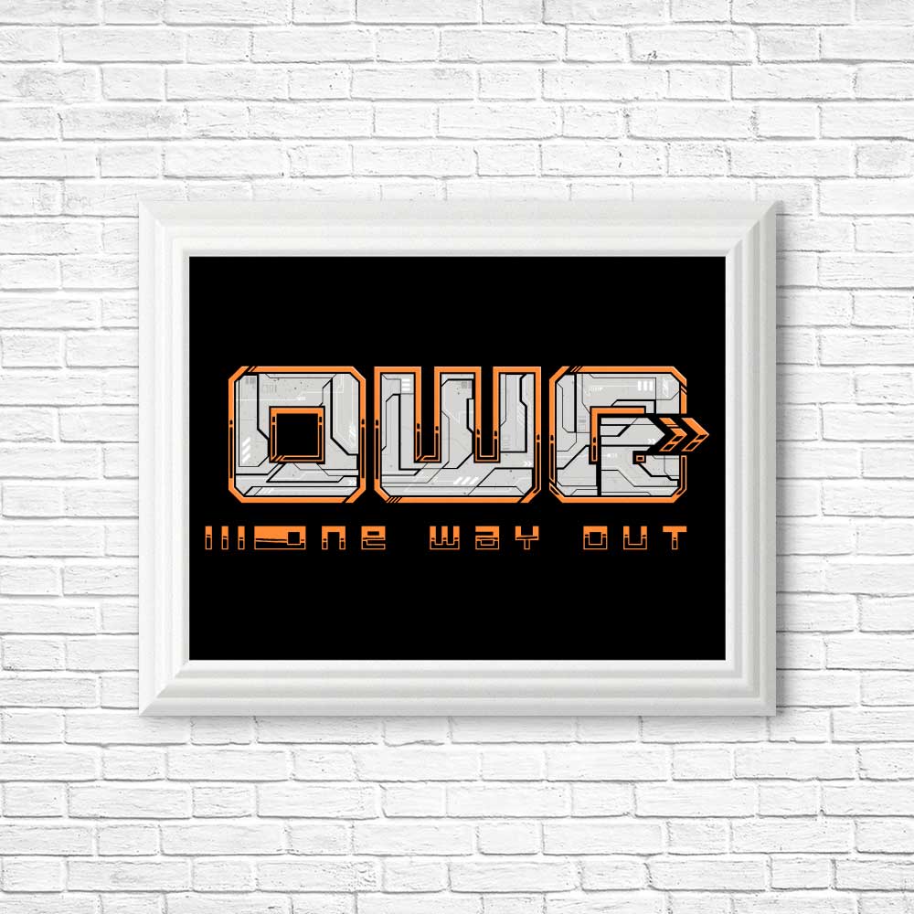 One Way Out - High - Quality Photographic Posters & Prints