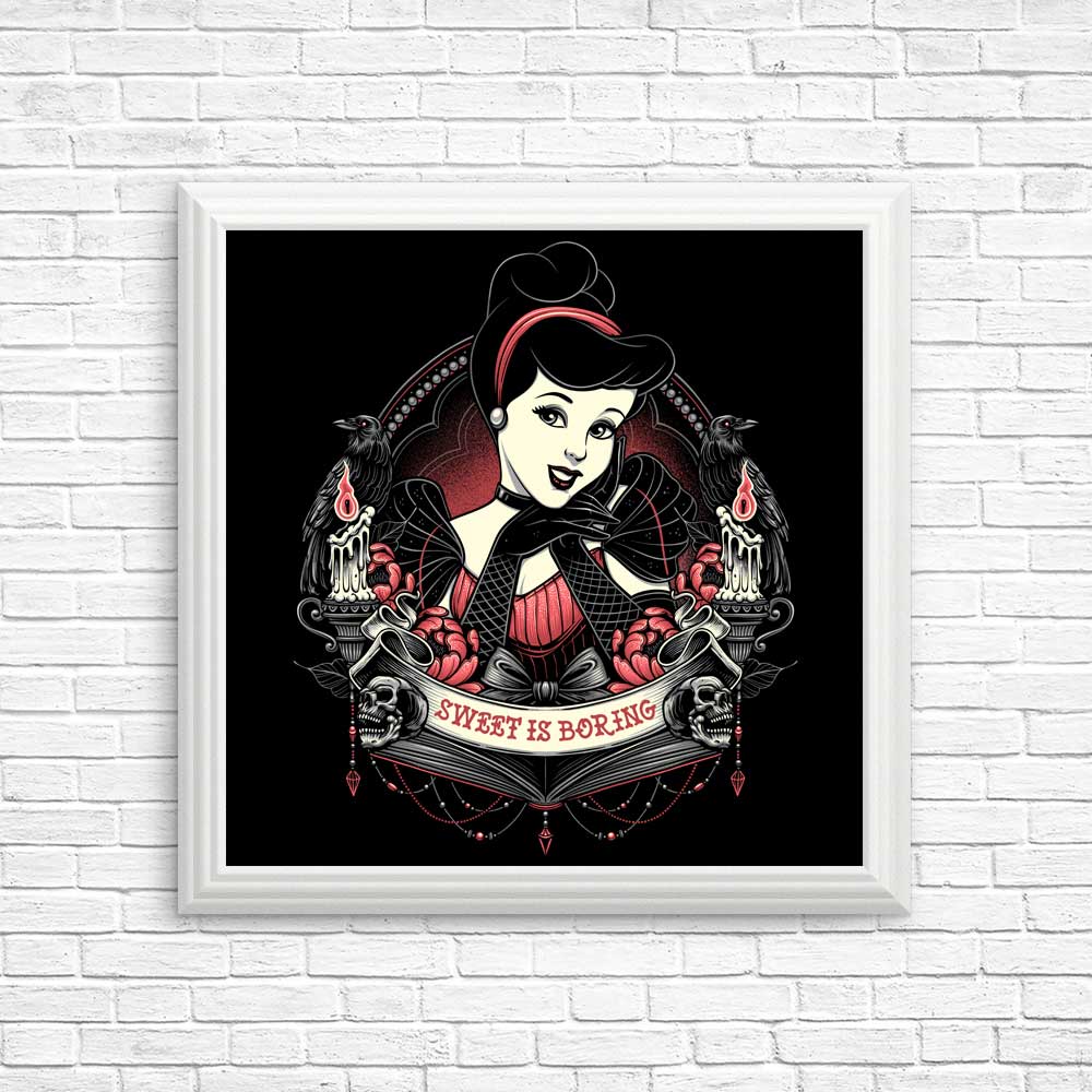 Sweet is Boring - Attractive Posters and Prints