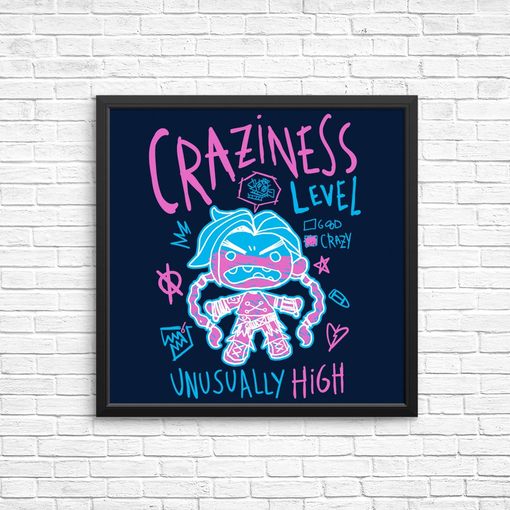 High - Energy 'Craziness Level' Posters and Prints