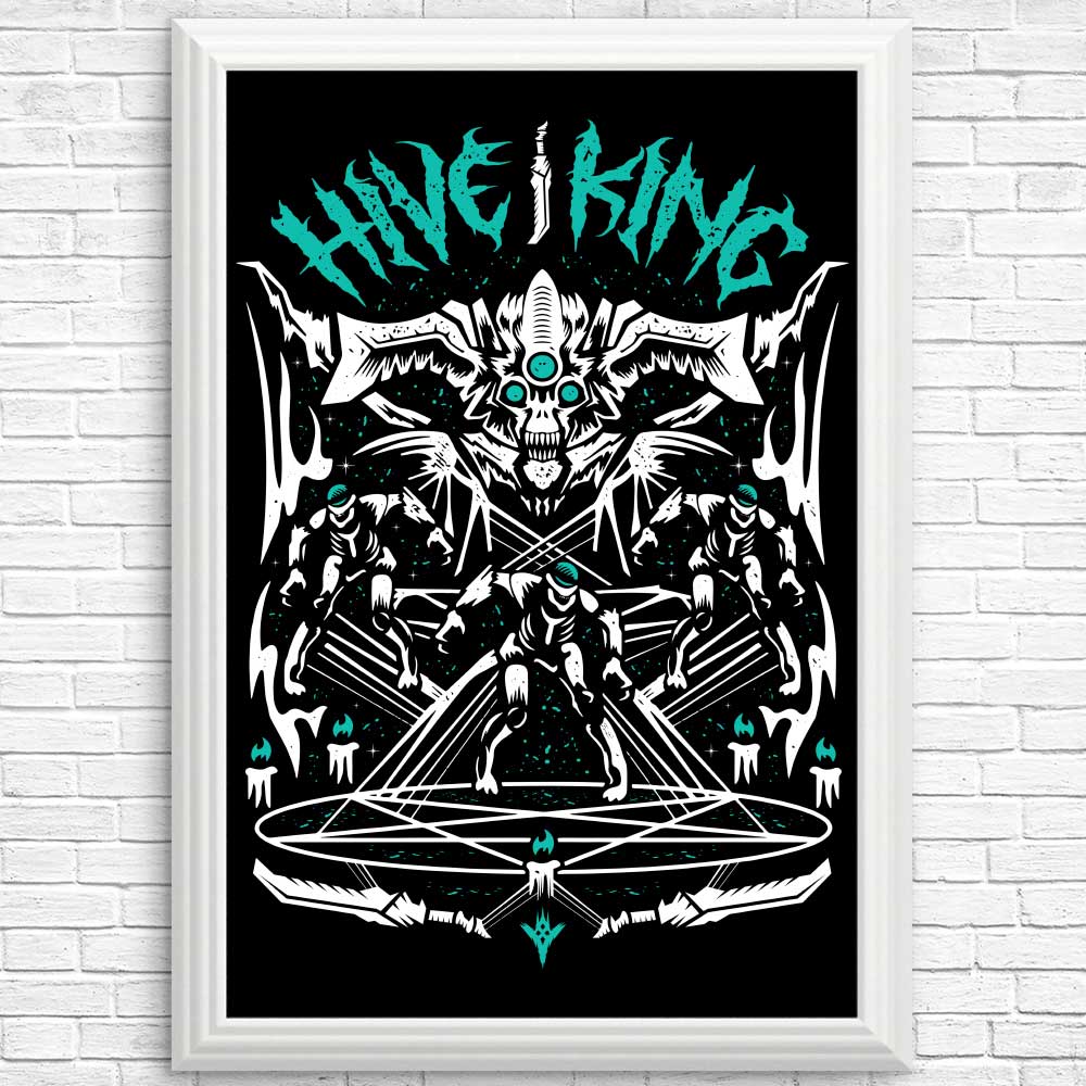 Hive King High - Quality Posters and Prints by Logozaste