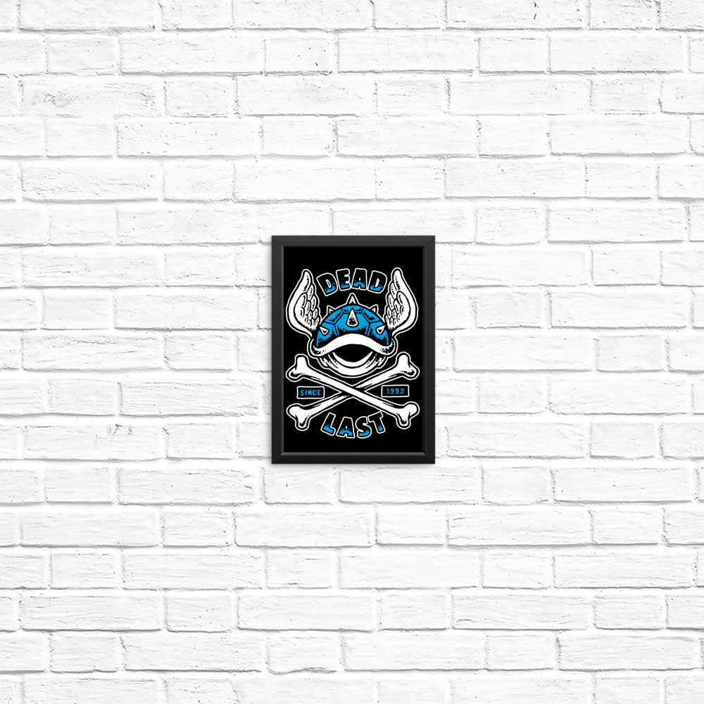 High - Quality Dead Last Posters and Prints by Brandon Wilhelm