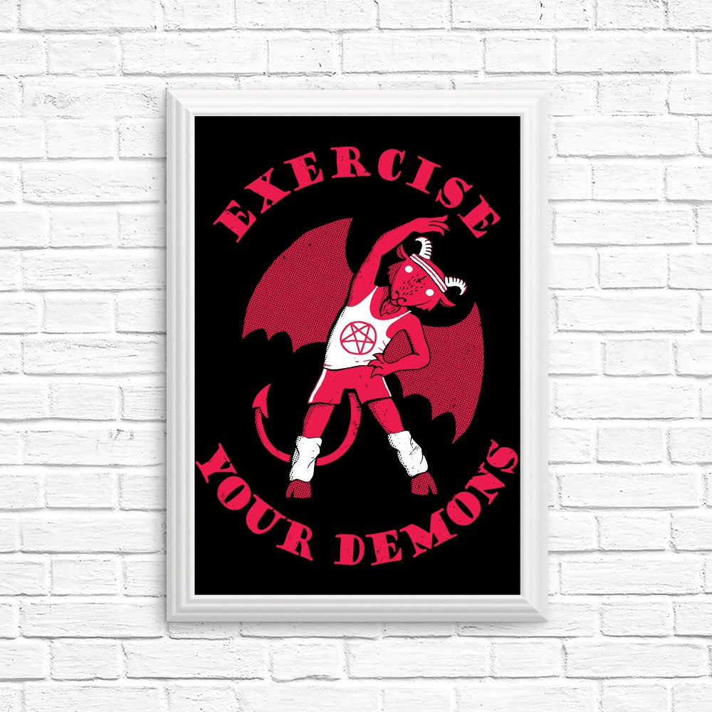 High - Quality 'Exercise Your Demons' Posters and Prints