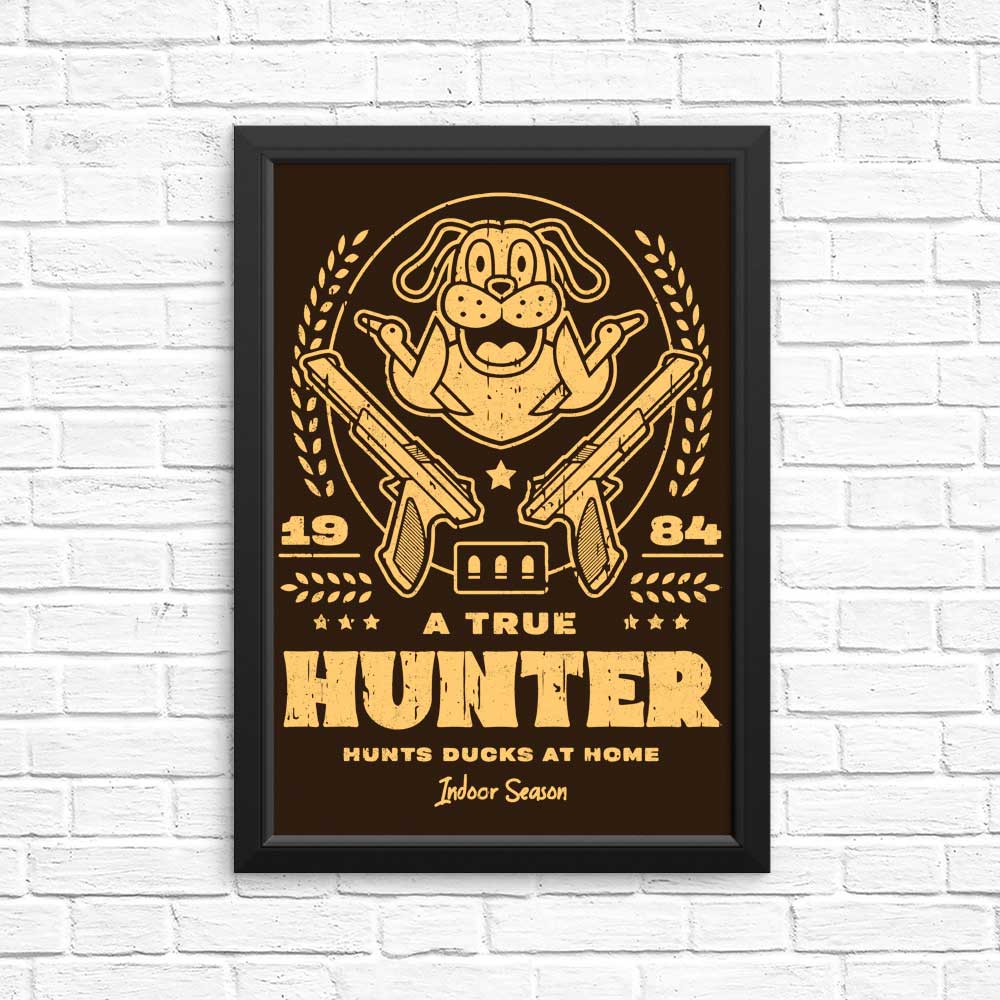 High - Quality 'A True Hunter' Posters and Prints