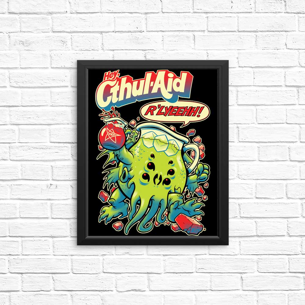 Cthul-Aid: High - Quality Posters and Prints