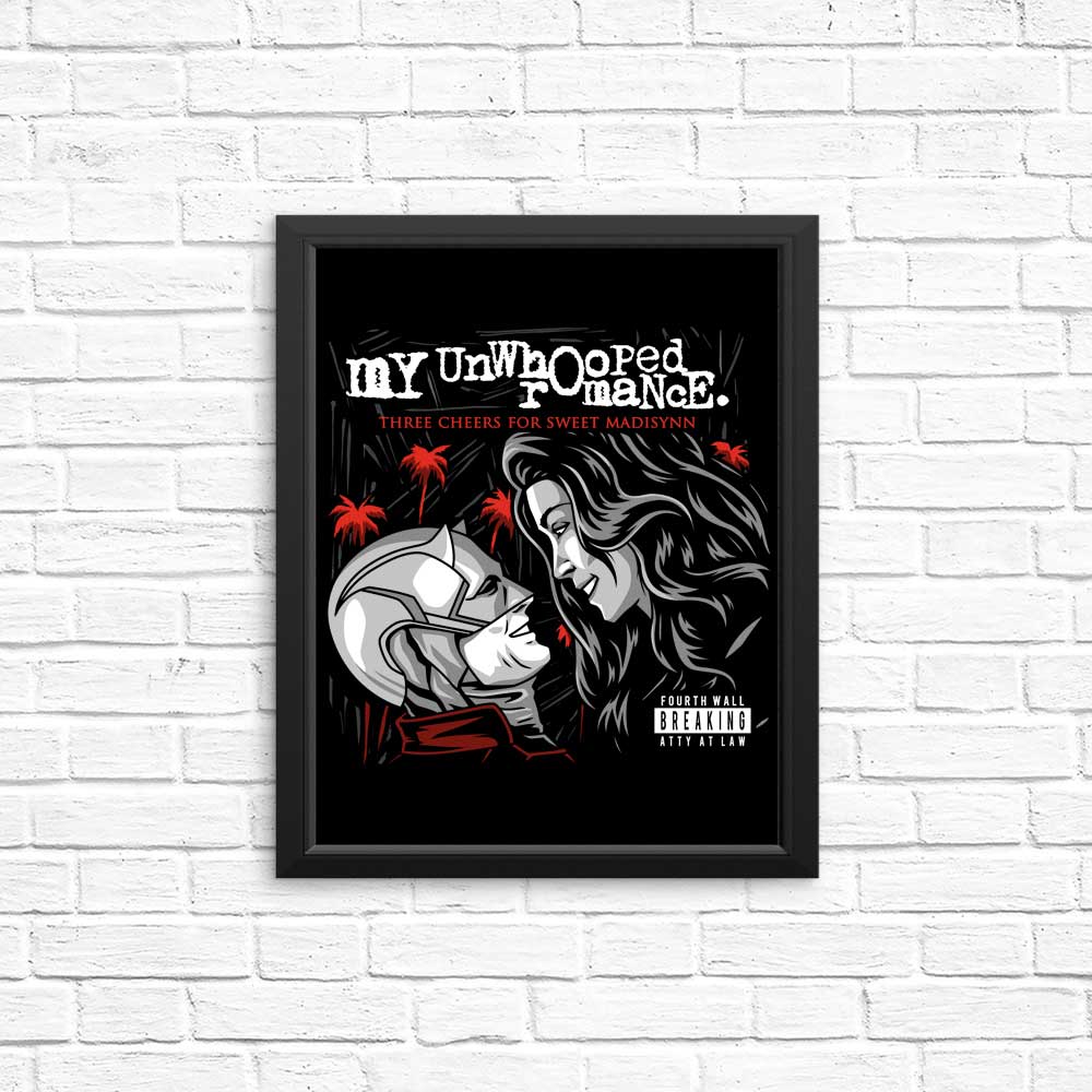 High - quality 'My Unwhooped Romance' Posters and Prints by Prime Premne Design