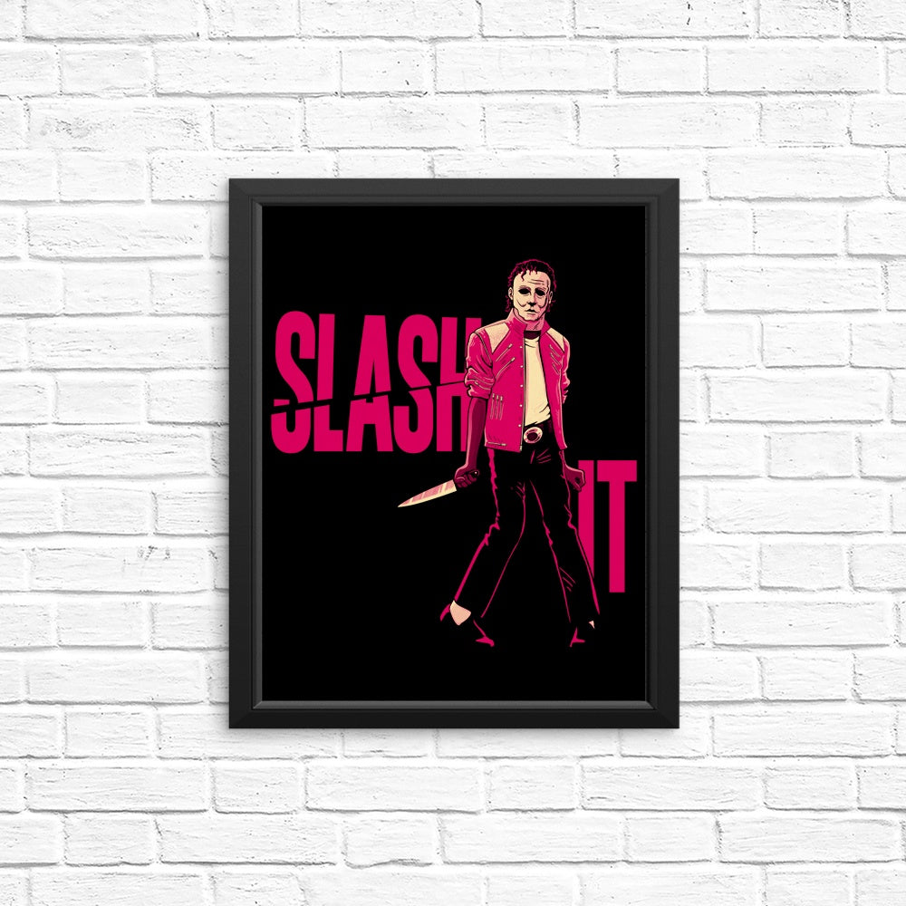 High - Quality Slash It Posters and Prints by Teesgeex