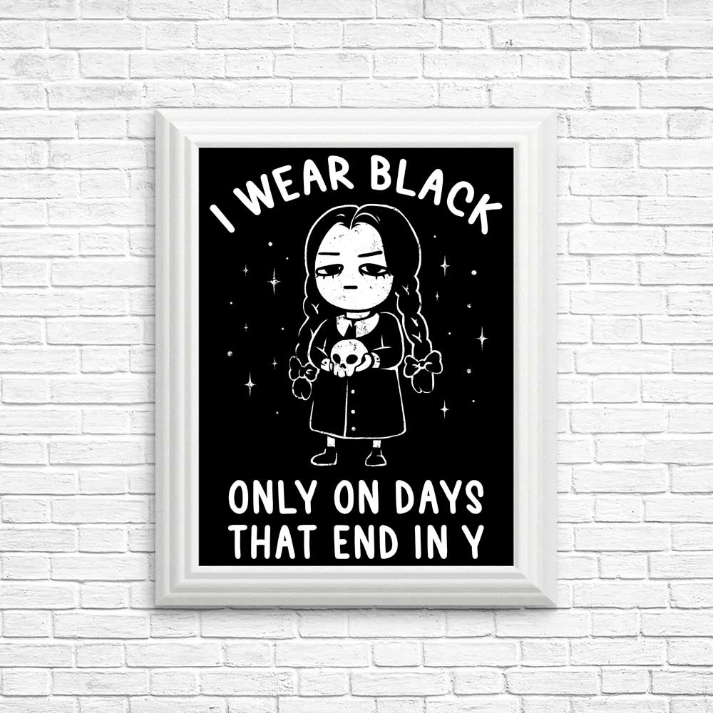 Stylish 'I Wear Black' Art Posters and Prints for Your Decor