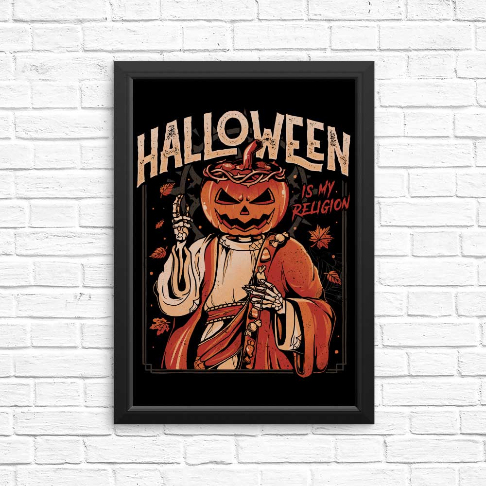 Unique 'Halloween is My Religion' Posters and Prints