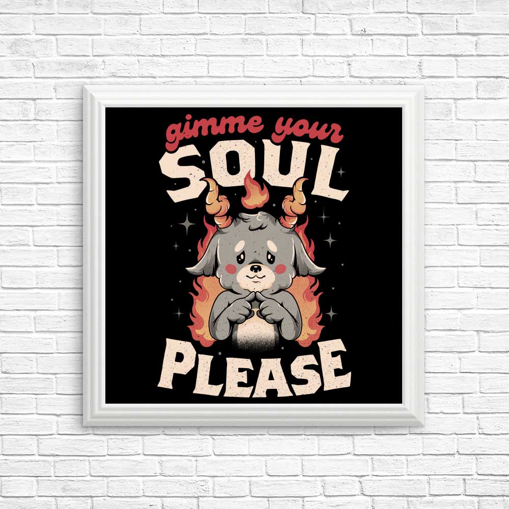 Soul - Giving Posters and Prints from 'Gimme Your Soul'