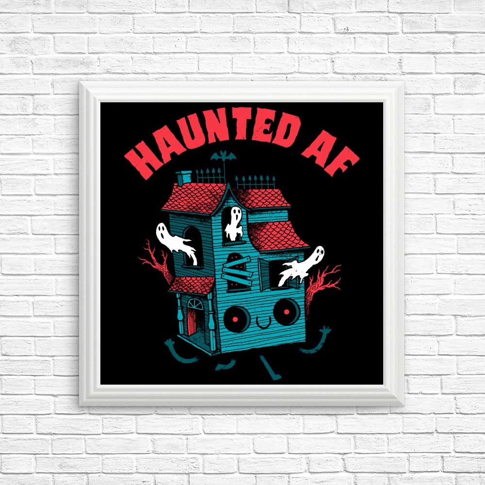 Spookily Haunted AF - Artistic Posters and Prints
