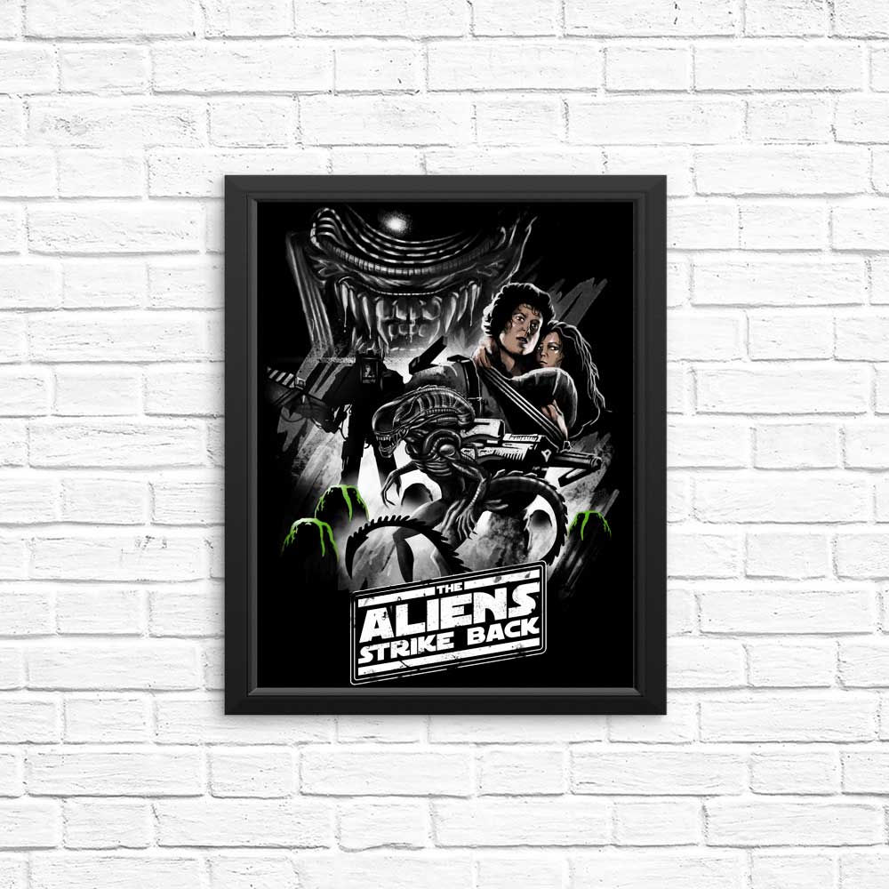 Aliens Strike Back - High - quality Posters and Prints