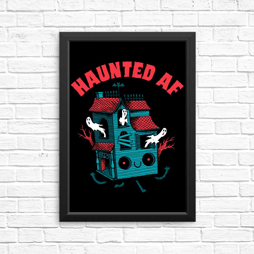 Spookily Haunted AF - Artistic Posters and Prints