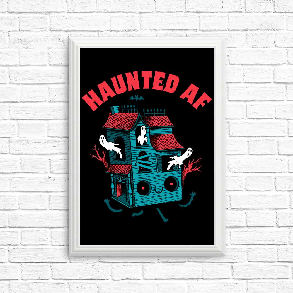 Spookily Haunted AF - Artistic Posters and Prints
