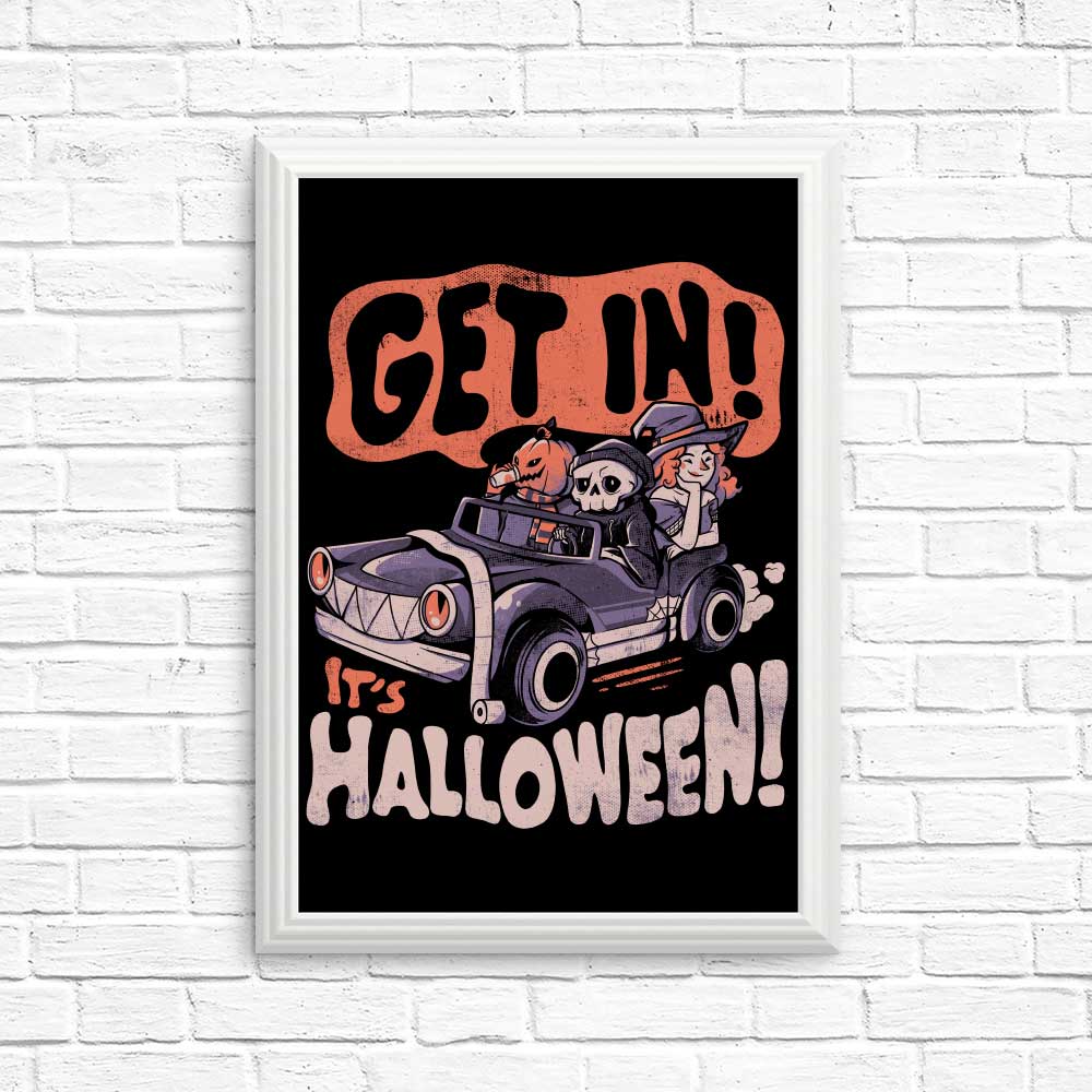 Halloween-themed Posters and Prints - 'Get In! It's Halloween'