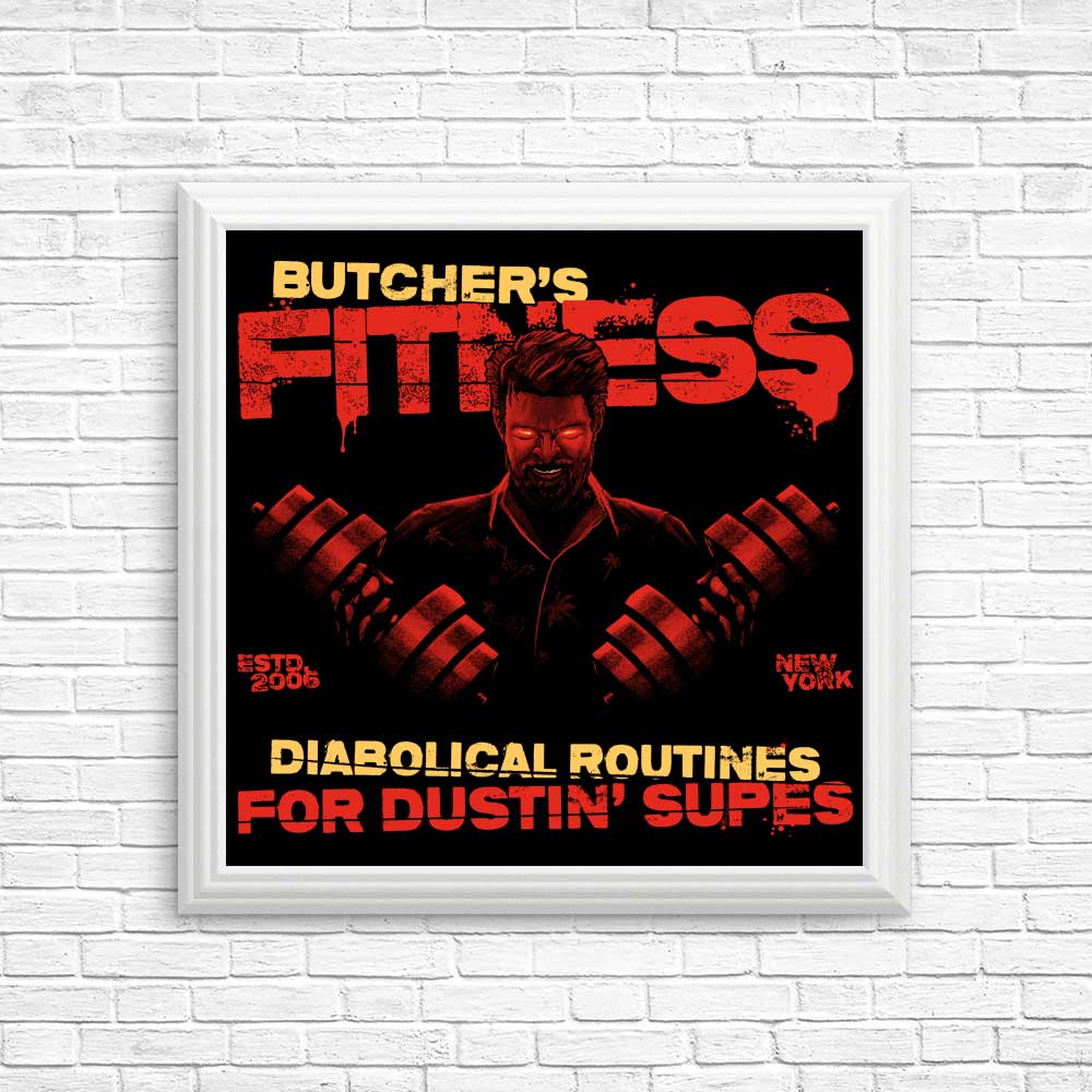 Butcher's Fitness High - Quality Posters and Prints