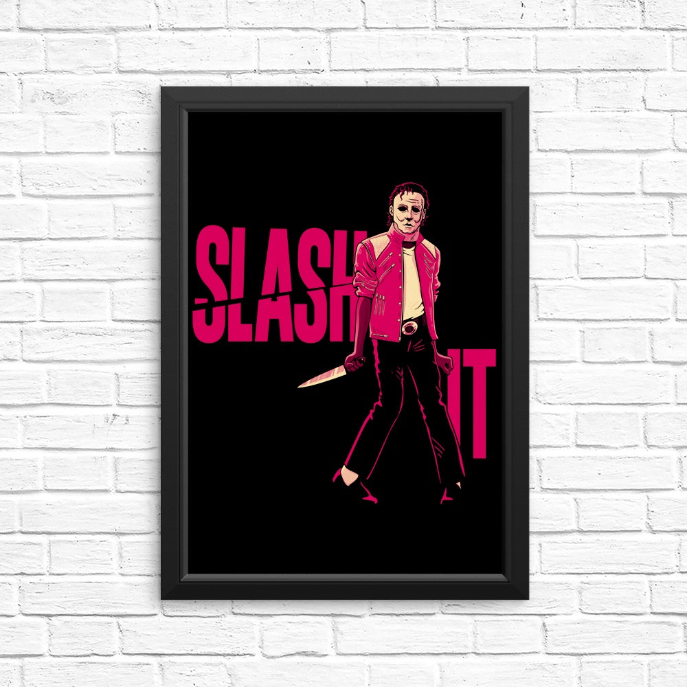 High - Quality Slash It Posters and Prints by Teesgeex