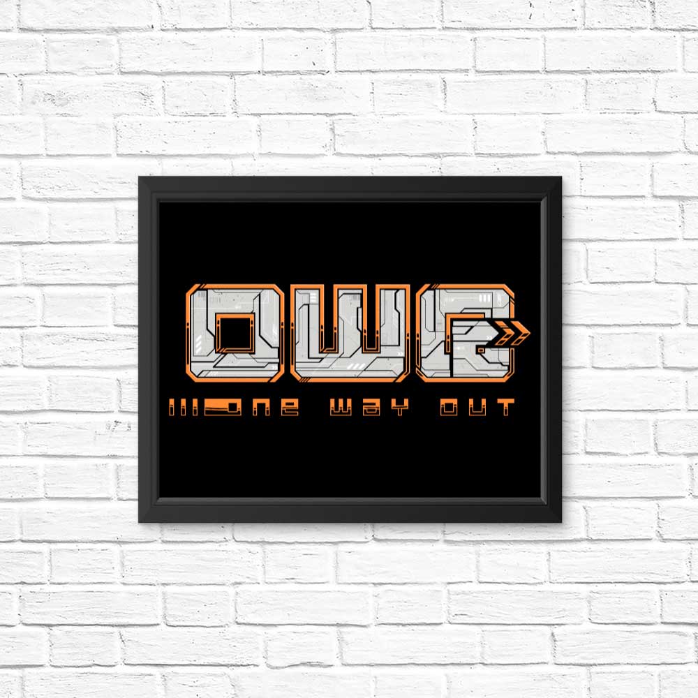 One Way Out - High - Quality Photographic Posters & Prints