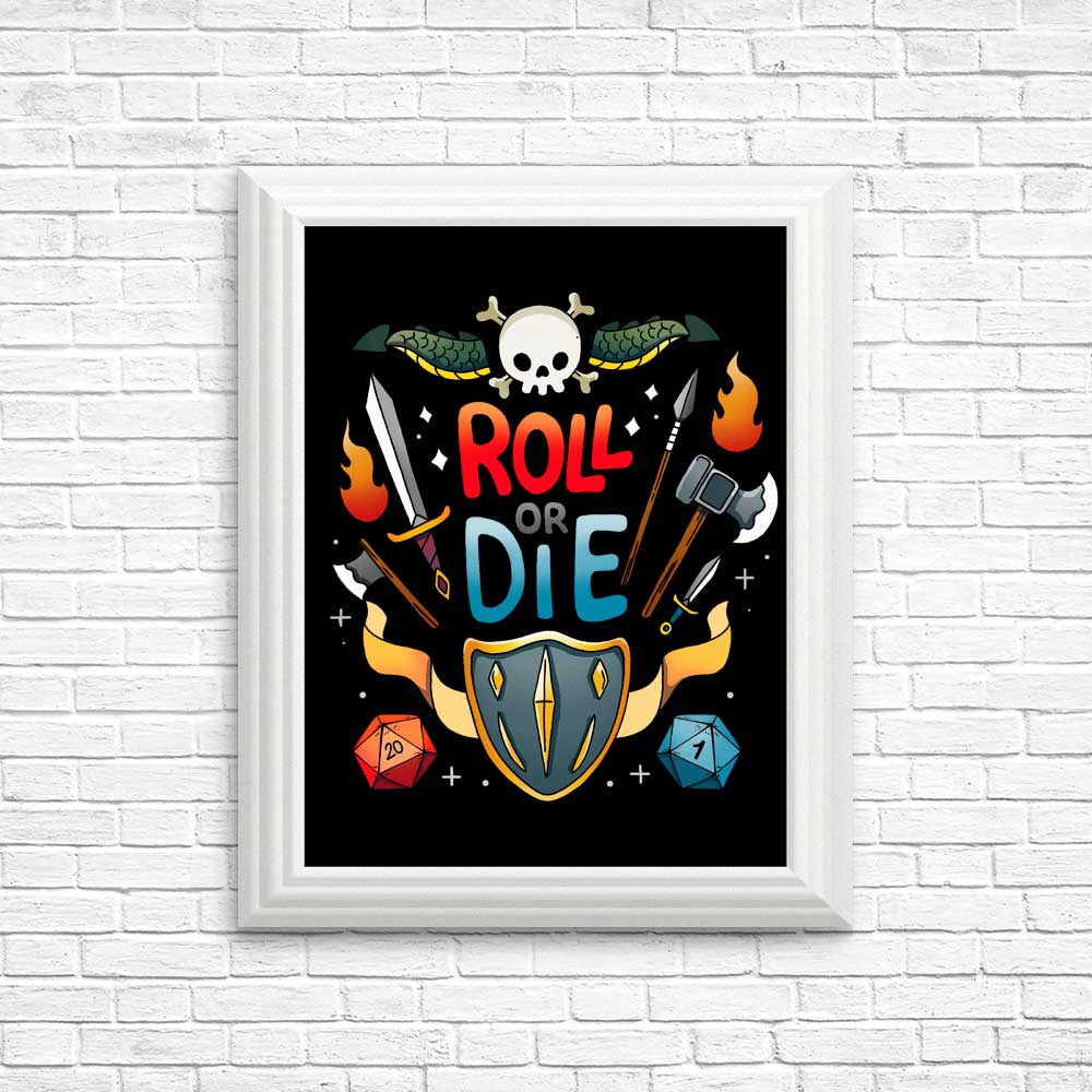Roll or Die - High - Quality Posters and Prints for Decor