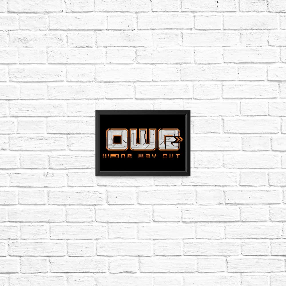 One Way Out - High - Quality Photographic Posters & Prints