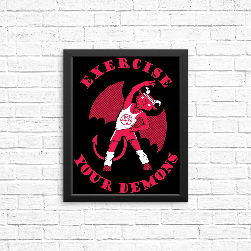High - Quality 'Exercise Your Demons' Posters and Prints