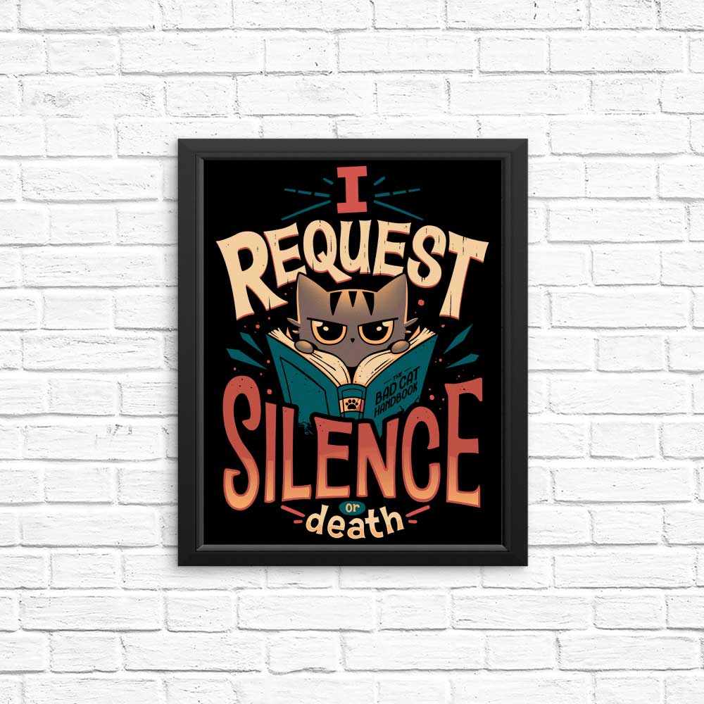 High - Quality 'I Request Silence' Posters & Prints by Snouleaf