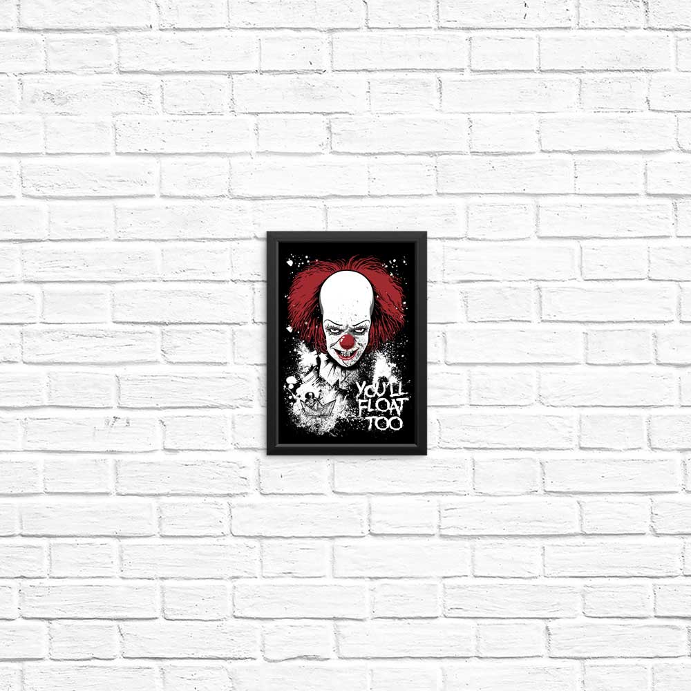 High - quality 'You'll Float Too' Posters & Prints