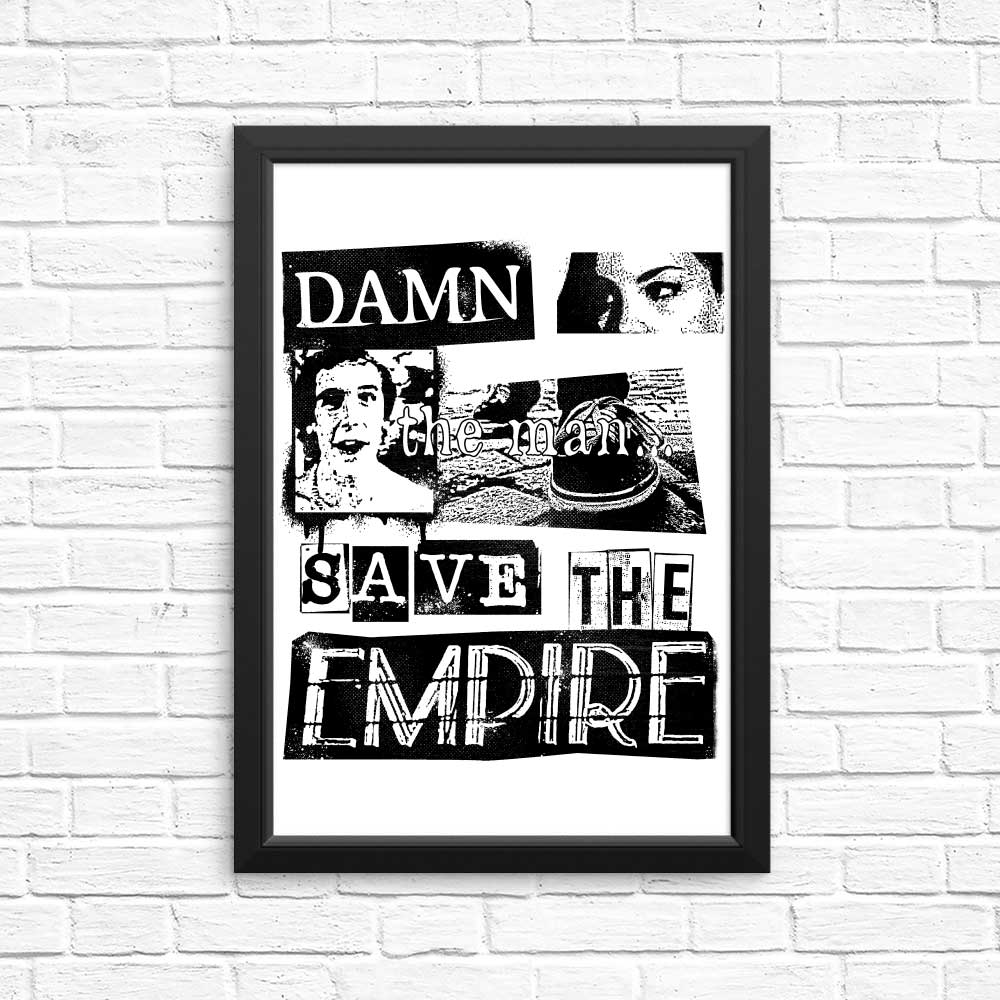 High - Quality 'Save the Empire' Posters & Prints by CoD Designs