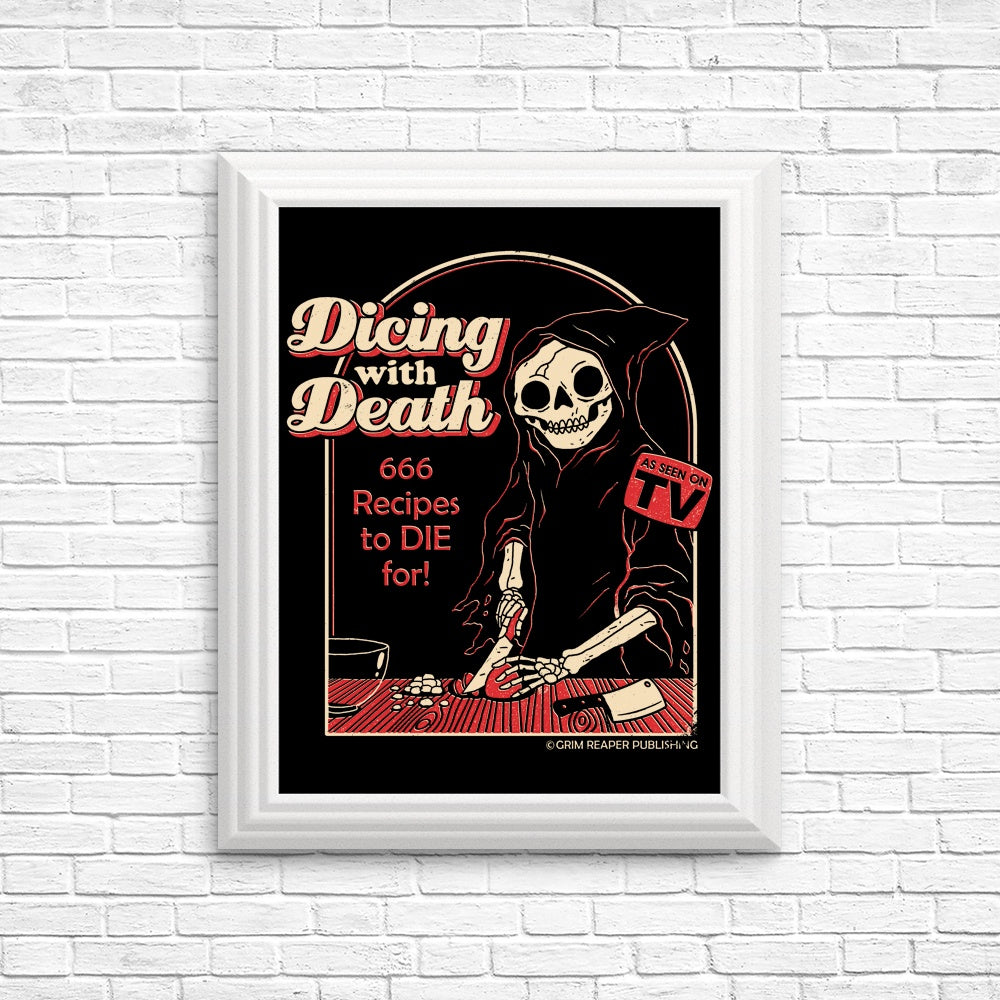 High - quality 'Dicing with Death' Posters and Prints by DinoMike