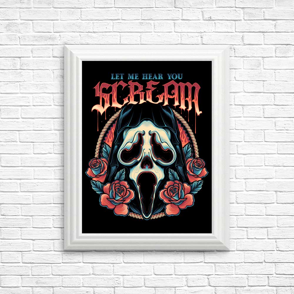 Let Me Hear You Scream - High - Quality Art Posters and Prints